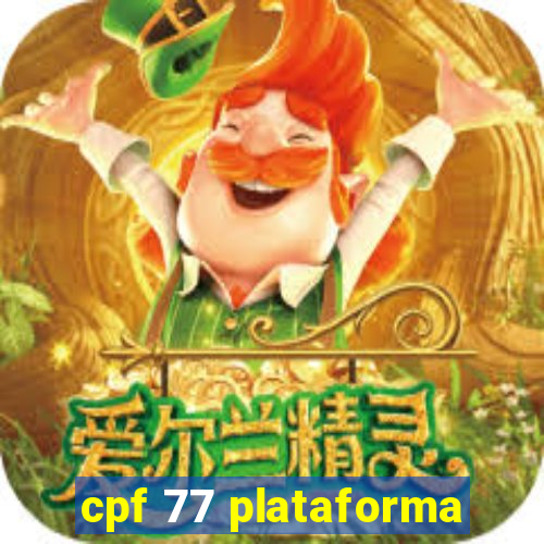 cpf 77 plataforma